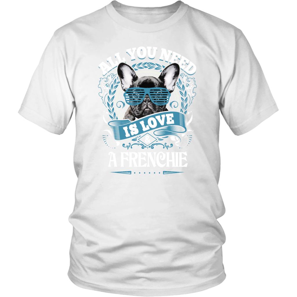 All You Need Is Love & A Frenchie Men's T-Shirt