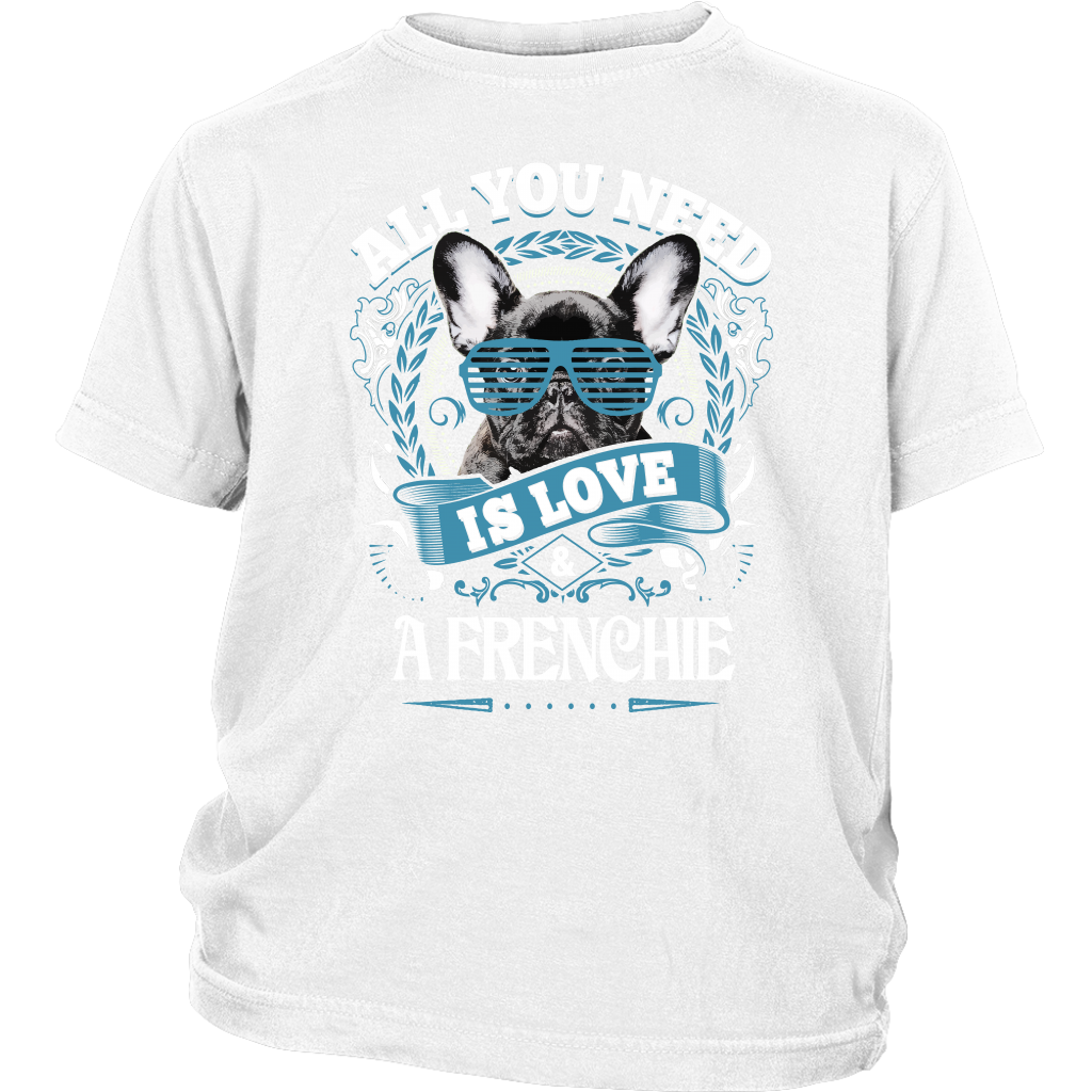 All You Need Is Love & A Frenchie Kid's Shirt