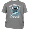 All You Need Is Love & A Frenchie Kid's Shirt