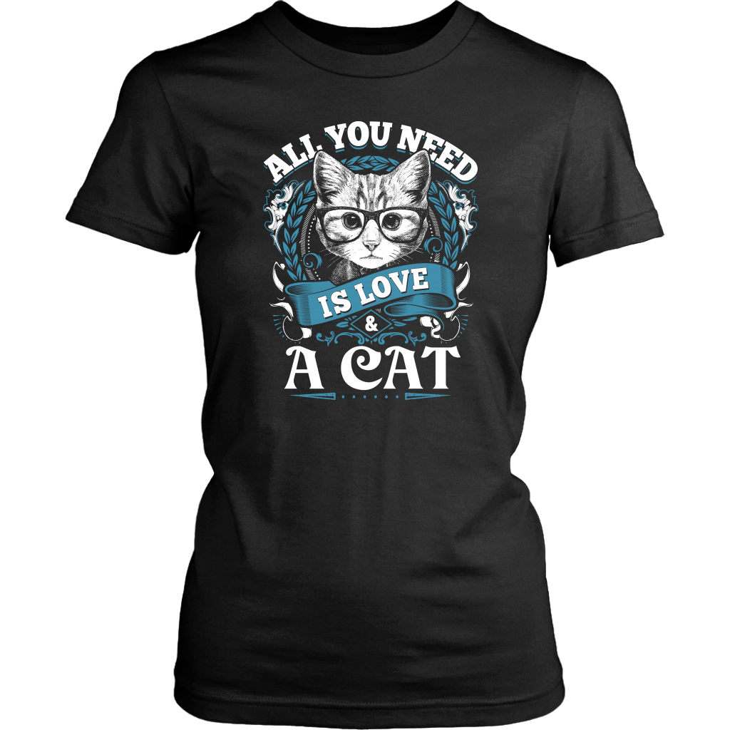 All You Need Is Love & A Cat Women's T-shirt