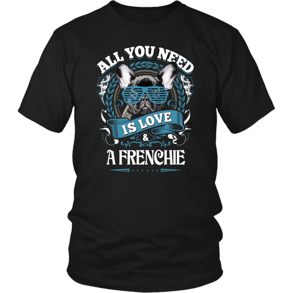 All You Need Is Love & A Frenchie Men's T-Shirt