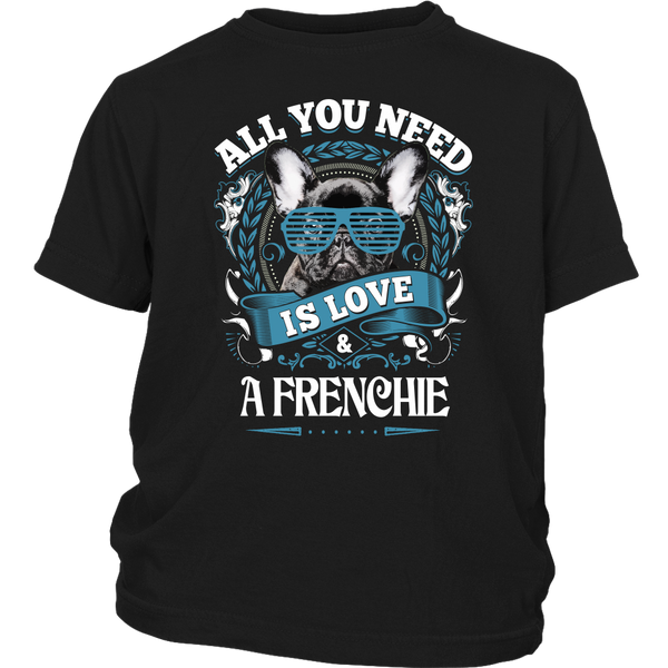 All You Need Is Love & A Frenchie Kid's Shirt